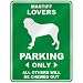  MASTIFF LOVERS PARKING ONLY  PARKING SIGN DOG