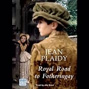 Royal Road to Fotheringay | [Jean Plaidy]