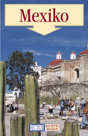 City Travel Guides Discounted  Bücher : DuMont Richtig Reisen Mexiko