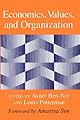 Economics, Values, and Organization