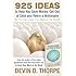 925 Ideas to Help You Save Money, Get Out of Debt and Retire A Millionaire So You Can Leave Your Mark on the World