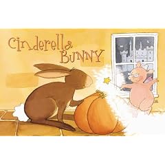 CINDERELLA BUNNY, A Furry Tale Book