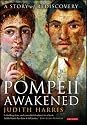 Pompeii Awakened: A Story of Rediscovery