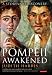 Pompeii Awakened: A Story of Rediscovery by Judith Harris ISBN 1845112415