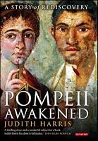 Pompeii Awakened: A Story of Rediscovery