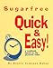 Sugarfree Quick & Easy: A Cookbook Based on the Glycemic Index