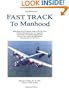 Fast Track to Manhood