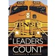 Leaders Count: The Story of the Bnsf Railway