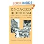 Engaged Buddhism: Buddhist Liberation Movements in Asia