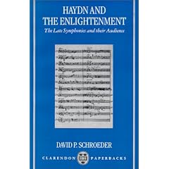 Haydn and the Enlightenment: the Late Symphonies and Their Audience (Oxford Monographs on Music)