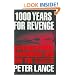 1000 Years for Revenge: International Terrorism and the FBI--the Untold Story