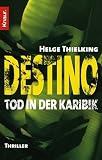 Destino: Tod in der Karibik