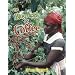 The Biography of Coffee (How Did That Get Here?)