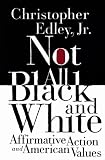 Not All Black and White: Affirmative Action, Race, and American Values