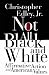 Not All Black and White: Affirmative Action, Race, and American Values