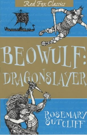 Beowulf: Dragonslayer (Red Fox Classics)