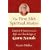 The First Sikh Spiritual Master: Timeless Wisdom from the Life and Teachings of Guru Nanak