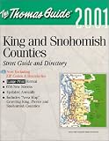 Thomas Guide 2001 King Snohomish Counties: Street Guide and Directory (King, Snohomish Counties Street Guide and Directory)