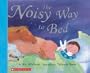 The Noisy Way To Bed
