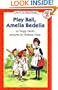 Play Ball, Amelia Bedelia (I Can Read Book 2)
