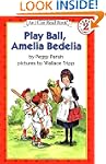 Play Ball Amelia Bedelia