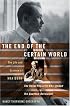 The End of the Certain World: The Life and Science of Max Born