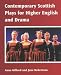 Books : Contemporary Scottish Plays for Higher English and Drama