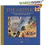The Gryphon: In Which the Extraordinary Correspondence of Griffin & Sabine Is Rediscovered