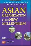 Asian Urbanization In The New Millennium