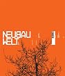 Neubau Welt