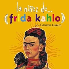 La ni�ez de frida kahlo