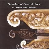 Gamelan of Central Java, Vol. 3: Modes and Timbres