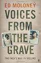 Voices from the Grave: Two Men's War in Ireland