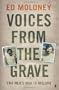 Voices from the Grave: Two Men's War in Ireland