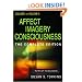 Affect Imagery Consciousness: Volume I: The Positive Affects and Volume II: The Negative Affects