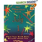 The Birth Date Book July 1: What Your Birthday Reveals About You (Birth Date Books) by Ariel Books