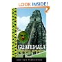 Guatemala : Adventures in Nature