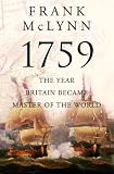 1759: The Year Britain Became Master of the World