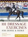 101 Dressage Exercises for Horse and Rider