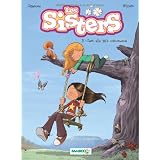Les Sisters, Tome 3 : C'est elle qu'a commenc�par William Maury