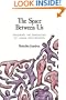 The Space between Us: Exploring the Dimensions of Human Relationships