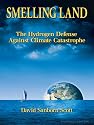 Smelling Land: The Hydrogen Defense Against Climate Catastrophe - Enhanced Edition