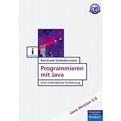 Programmieren mit Java: Eine methodische Einf�hrung