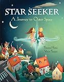 Star seeker : a journey to outer space