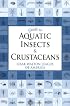 Guide to Aquatic Insects And Crustaceans