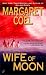 Books : Wife of Moon (A Wind River Reservation Myste)