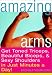 Amazing Arms: Get Toned Triceps, Beautiful Biceps, and Sexy Shoulders in Just Minutes a Day!