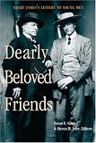 Dearly Beloved Friends: Henry James's Letters to Younger Men