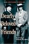 Dearly Beloved Friends: Henry James's Letters to Younger Men