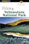 Hiking Yellowstone National Park, 2nd (Regional Hiking Series)